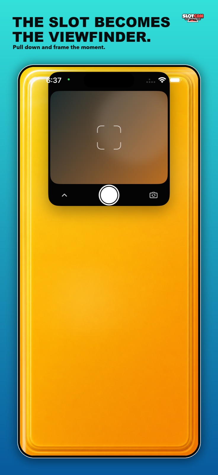Slotcam live pull-down viewfinder